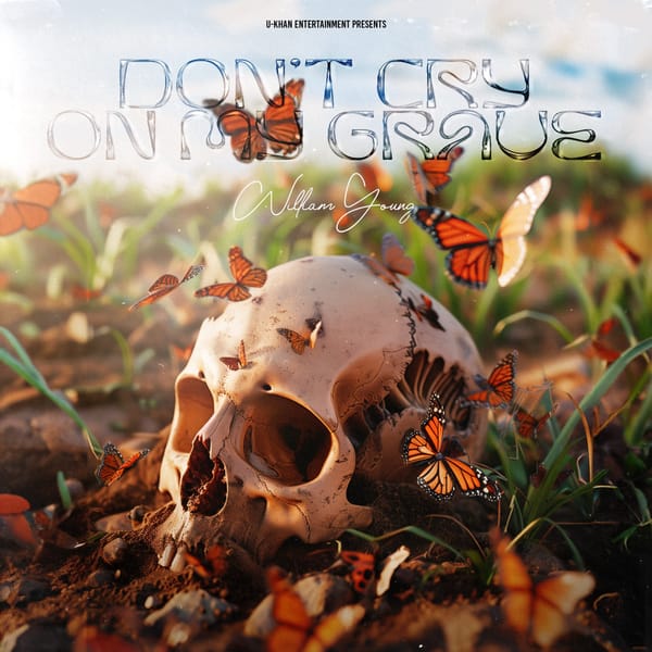 William Young Drops New Single, Don't Cry On My Grave