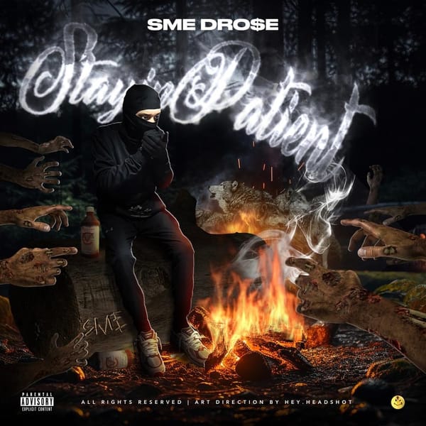 SME DRO$e Releases Latest Track "Stayin Patient"