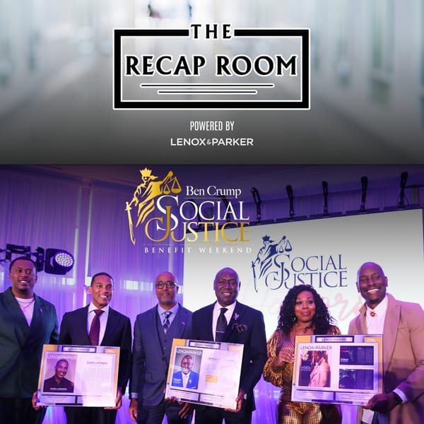 Benjamin Crump’s Social Justice Weekend in Atlanta | Honoring Don Lemon, Tyrese & More