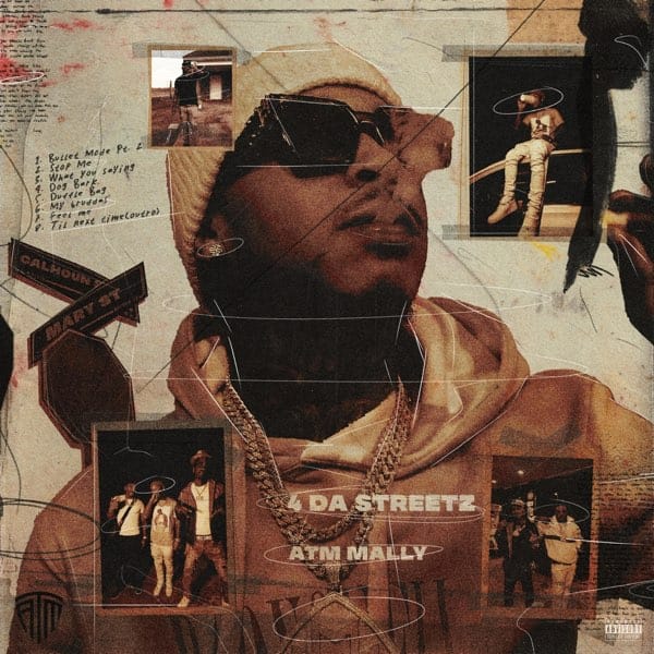 ATM Mally - '4 Da Streetz'