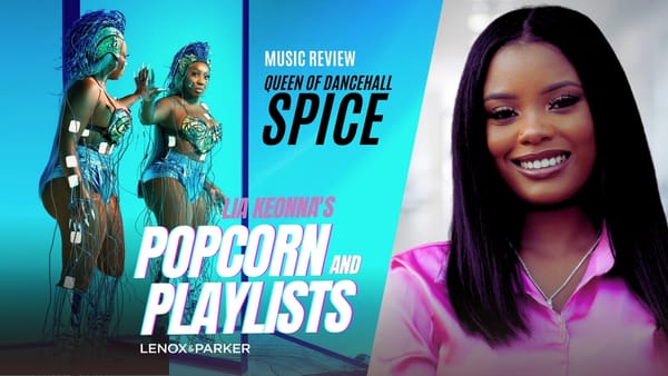 Reggae Dancehall Review: Lia Keonna’s Take on Queen Spice's Latest Hits