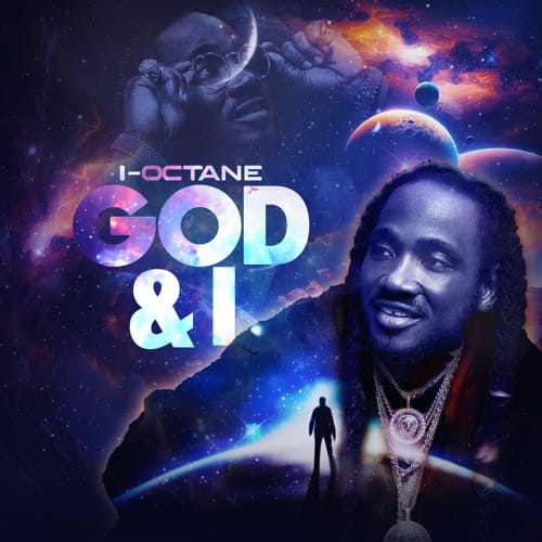 I-Octane Releases Anticipated New Album 'God & I'