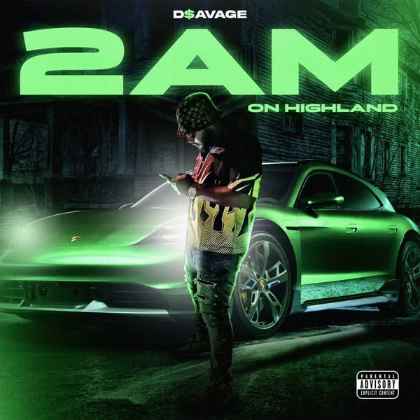D$avage Drops New Single “2am on Highland” — A Lyrical Freestyle with Edge and Elegance