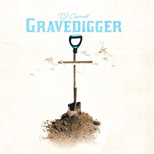 TJ Caroll's New Track "Grave Digger" Is A Hit