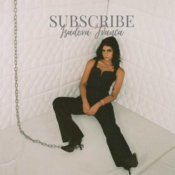 Isadora Franca Releases New Song "Subscribe"