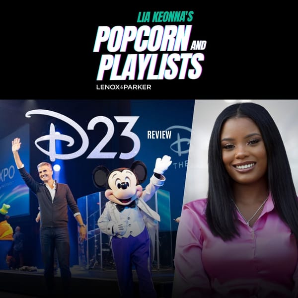 Disney D23 Expo 2024: Lia Keonna's Popcorn & Playlist Guide