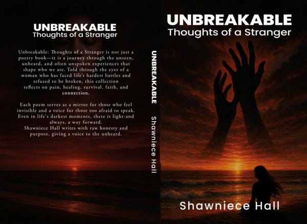 Shawniece Hall Returns With Unbreakable Thoughts of a Stranger: A Powerful Voice for the Unheard